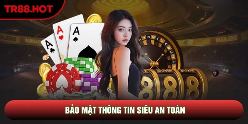 Bảo mật thông tin siêu an toàn
