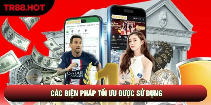 Các biện pháp tối ưu được sử dụng Các biện pháp tối ưu được sử dụng