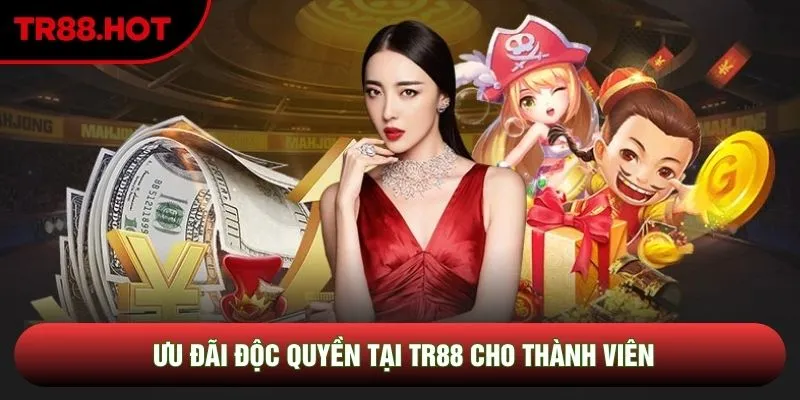 Ưu đãi độc quyền tại TR88 cho thành viên